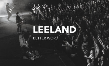 Leeland - Better Word