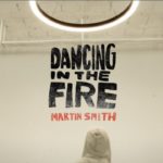 Martin Smith - Dancing in the Fire