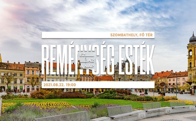 Reménység Esték Szombathely