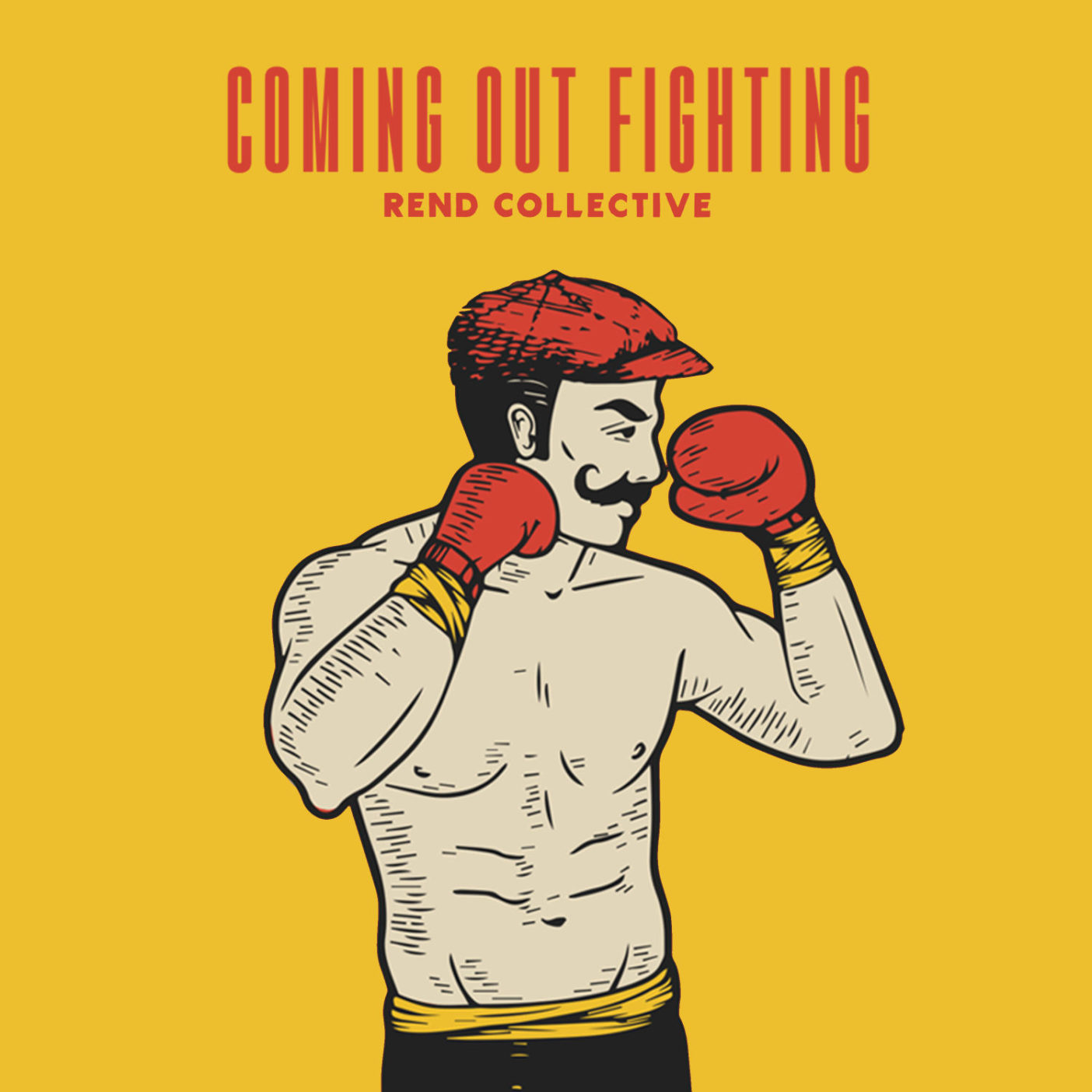 Rend Collective Coming Out Fighting
