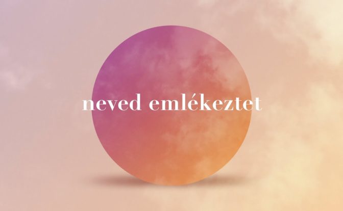 Agapé Worship: Neved emlékeztet